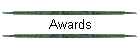 Awards